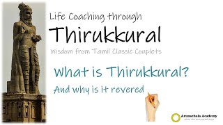 What is Thirukkural and why is it revered so much? Life Coaching through Thirukkural