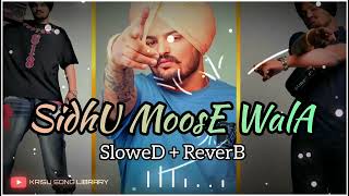 The Best OF Sidhu Moose Wale Song 💗|| Latest New Punjabi DJ SONG 💟|| Punjabi Lofi Mashup😍 2023 ||