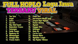 Download Mp3 FULL ALBUM LAGU KOPLO JAWA TERBARU VIRAL 2021 | FULLBASS TAU TATU TANPA IKLAN