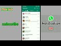 whatsapp notification not showing on home screen whatsapp message notification not showing