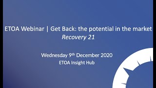 ETOA Webinar | Get Back: the potential in the market