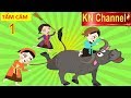 TRUYỆN CỔ TÍCH TẤM CÁM PHIÊN BẢN HOẠT HÌNH KN Channel TẬP 1