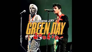 Green Day - Dookie (Live At Reading 2013) [Audio]