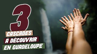 GUADELOUPE : 3 CASCADES MÉCONNUES à voir en BASSE-TERRE 💦