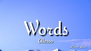 Alesso - Words (Feat. Zara Larsson) (lyrics)
