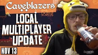 Caveblazers Local Multiplayer Update! #5 - Going Pro