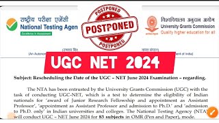 UGC NET 2024 : Exam Postponed | Ugc Net New Exam Date 2024 | Ugc New Notification | Net Exam Date