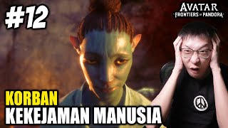 Korban Kekejaman Manusia Demi Ambisi - Avatar Frontiers of Pandora Subtitle Indonesia - Part 12