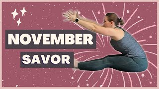 November Monthly Yoga Sequence: Savor