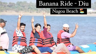 Banana Ride || Nagoa Beach-Diu || Banana Ride Adventure || Diu- Tourism