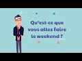 qu’est ce que vous allez faire le weekend french question level 2