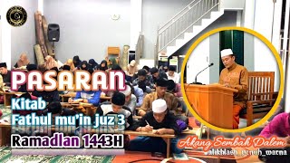 Part 2 || Fathul Mu'in Juz 3 || Akang Sembah Dalem || Sanlat Ramadhan 3 April 2022