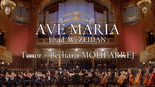 AVE MARIA Jihad W. ZEIDAN / Tenor Bechara MOUFARREJ