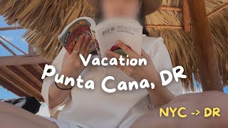 [VLOG] 백수의 휴가 브이로그 | 푼타카나 올 인클루시브  | 도미니카공화국 | Punta cana, DR| all inclusive resort in Punta Cana