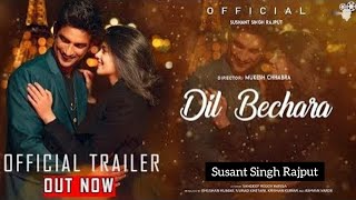 Dil Bechara Movie Official Trailer | Sushant Singh Rajput | Sanjana Sanghi | Saif Ali Khan|By Susant