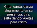 Grita canta danza, yo voy a ir a otra dimensión versión Ebenezer Honduras - PISTA