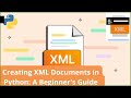Creating XML Documents in Python