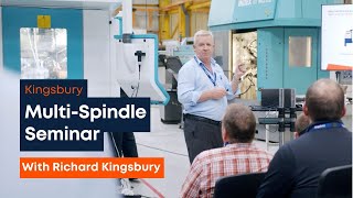 Multi-Spindle Seminar | With Richard Kingsbury