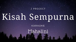 Kisah Sempurna | Mahalini | Karaoke | Minus one | backingtrack | HQ Audio | Lyrics | Chords