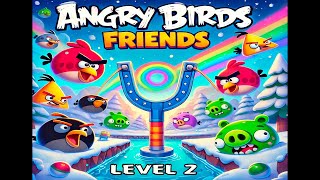 ANGRY BIRDS FRIENDS TOURNAMENT — LEVELS 2 3 STARS, NO BOOSTS (With Target Assist) (27.01.25)