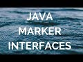 Java marker interfaces (Manohar academy)