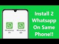 How to Activate Two Whatsapp Accounts in One Android Phone!! - Howtosolveit