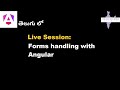 Handling Angular Forms with Live Sessions: A Guide to Template-Driven Approach
