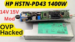 HP HSTN-PD43 Power Supply 1400W Hacked 14V OVP: Full Guide with OVP Hack! #hacks #diy