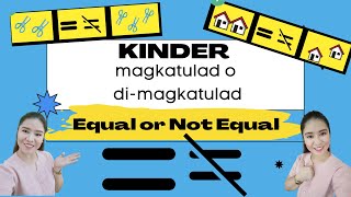 Equal or Not Equal I Kindergarten Math Lesson