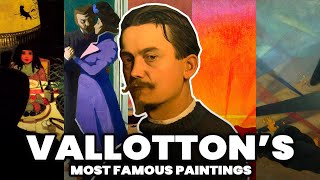 Vallotton's Paintings 👨‍🎨 Felix Vallotton Paintings Documentary 🎨