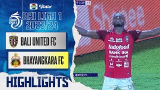 Bali United FC VS Bhayangkara Presisi FC - Highlights | BRI Liga 1 2023/2024
