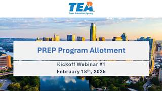 PREP Program Allotment Kickoff Webinar #1 (February 18, 2026)