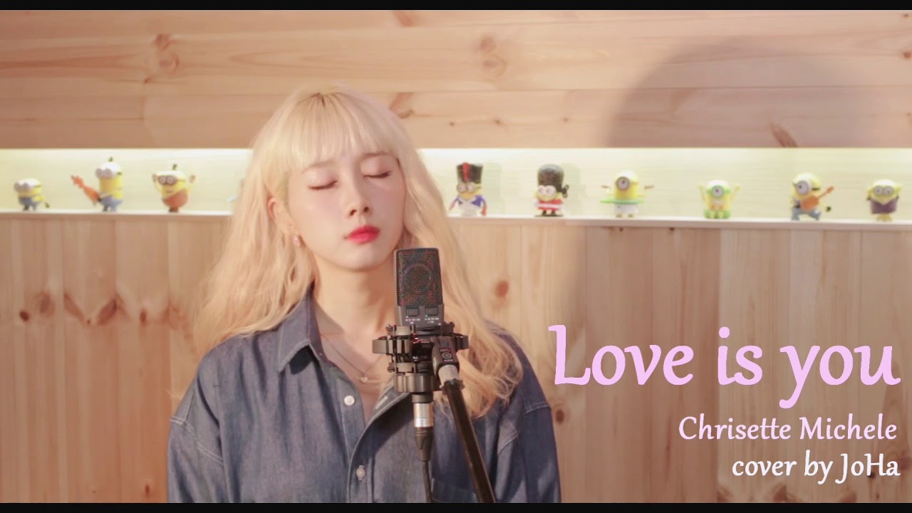 Love Is You - Chrisette Michele Cover By JoHa - YouTube