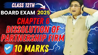 Chapter 6 Dissolution of Partnership Firm Class 12th | HSC March 2025 | 12th Accounts | Hemal Sir