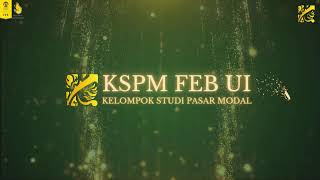 Investment Outlook KSPM FEB UI 2023 | Auditorium Soerja Atmadja FEB UI | Senin, 06 November 2023