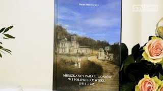 Wyjątkowa promocja, wyjątkowej książki. Mieszkańcy parafii Łoniów bohaterami