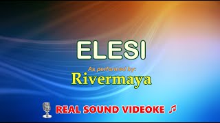 Rivermaya - Elesi [Real Sound Videoke]