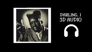 Tyler The Creator - Darling, I | (3D Audio🎧 Sound Spatial)