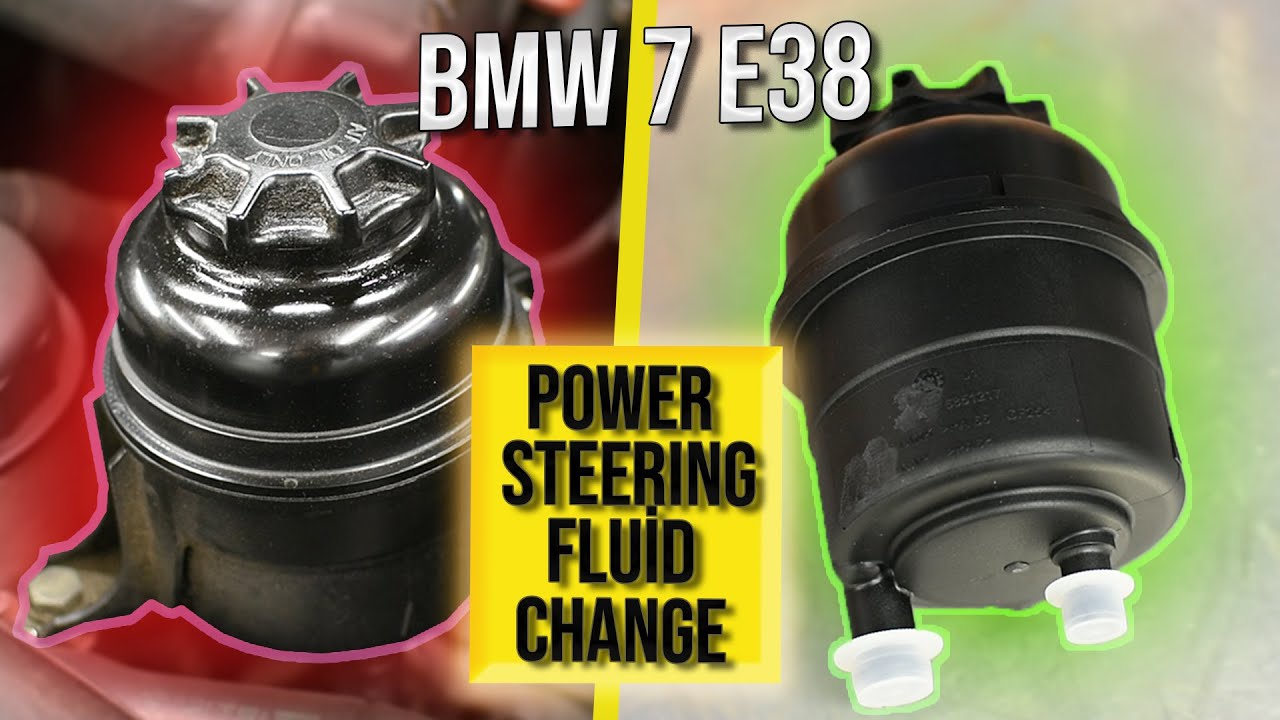 Power Steering Fluid Change + Reservoir Replacement: BMW 7 E38 - YouTube