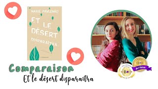 📗 Comparaison 📕 Et le désert disparaîtra #PLIB2021