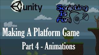 Unity Game Tutorials - Platform Game - Part 4 - Animations