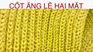 ĐAN CỐT ĂNG LÊ HAI MẶT( knitting stitch antennae)