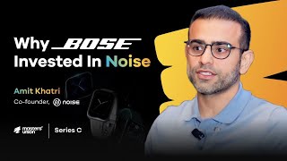 Ep. 84 Building a Top 3 Smartwatch Brand ft. Amit Khatri, Co-Founder, @Gonoise_Official Series C