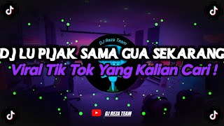 DJ LU PIJAK SAMA GUE SEKARANG VIRAL TIK TOK TERBARU 2024 YANG KALIAN CARI !