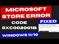 Microsoft Store Error Code 0xC002001B in Windows 10 / 11 Fixed