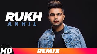 Rukh (Remix) | Akhil | BOB | Sukh Sanghera | Latest Remix Song 2018 | Speed Records