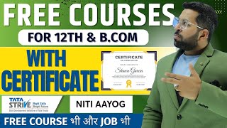 Free Courses with Certificate | इन Free Courses को करने के बाद मिलेगी Job | Best Learning Courses