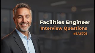 Facilities Engineer Interview Questions: 5 Answers That Get You Hired