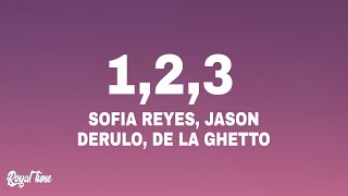 Sofia Reyes - 1, 2, 3 (Lyrics / Letra) ft. Jason Derulo, De La Ghetto