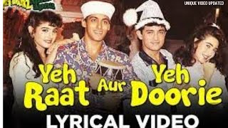 Ye Raat Aur Ye Doori - Salman Khan , Reveena Tandon , Andaz Apna Apna , Love Song